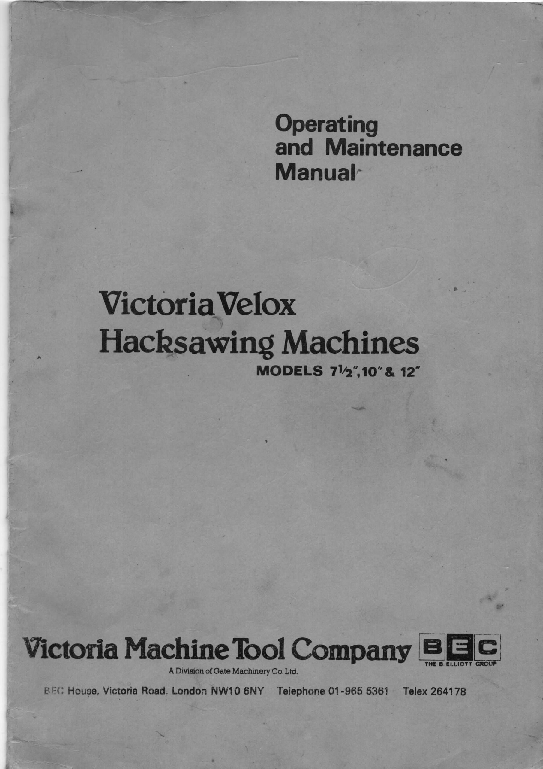 Operator Manual for Victoria Velox Hacksaws - 7.5" - 10" & 12"