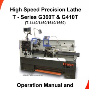 Operator Manual for Gate G-360T / G-410T Geared Head Centre Lathes